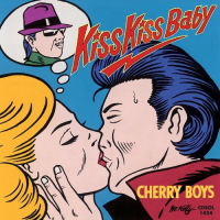 Cherry Boys �yKiss Kiss Baby�z